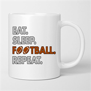 Eat. Sleep. Football. Repeat. Mug